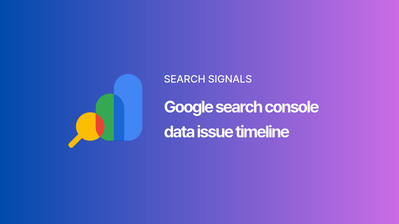 Google Search Console data issue timeline